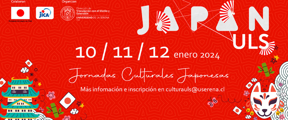 Universidad de La Serena se empapa de la cultura japonesa de la mano de la “Japan ULS” 